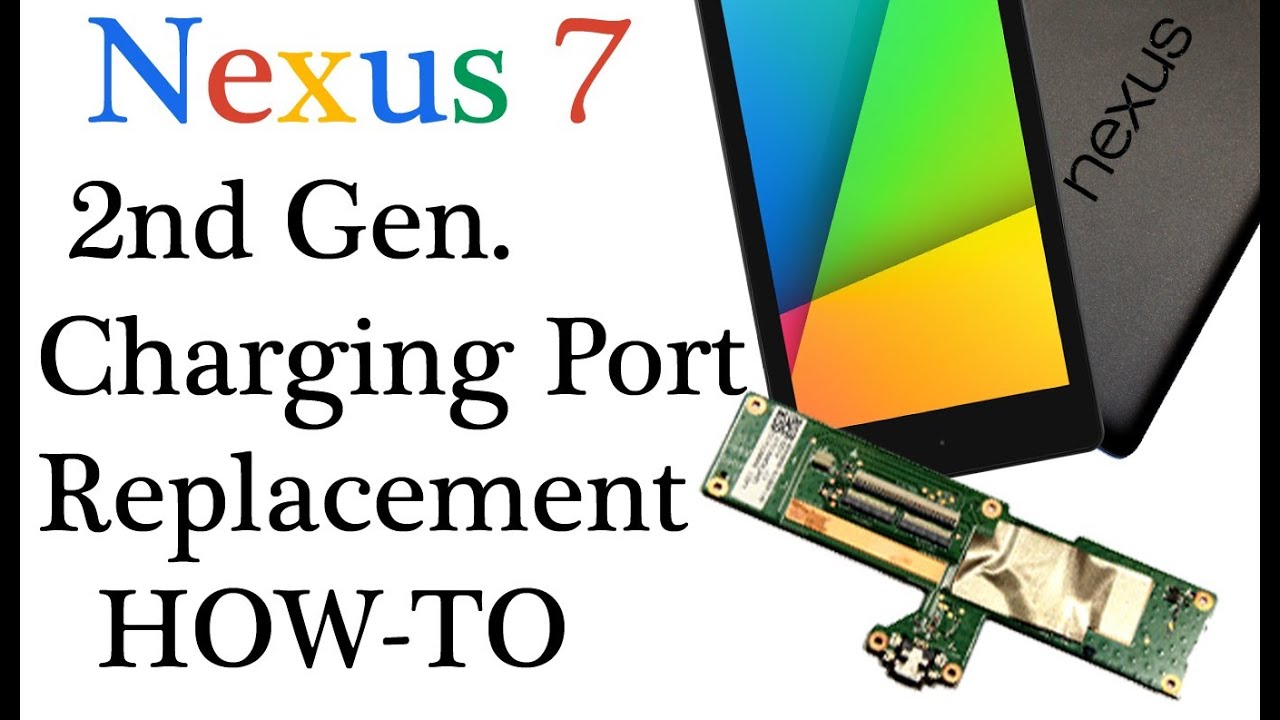 Curated visual reference: Picture Idea: 2013 New Google Nexus 7 Charging Data Port Replacement