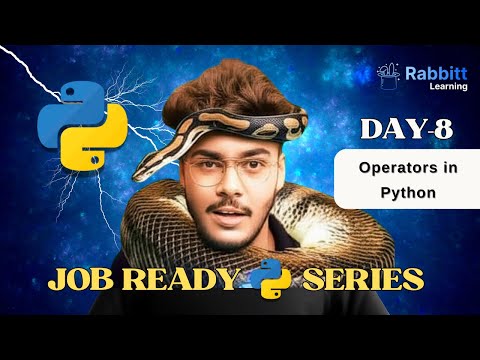 Operators in Python | Day-8 | Rabbitt Learning
