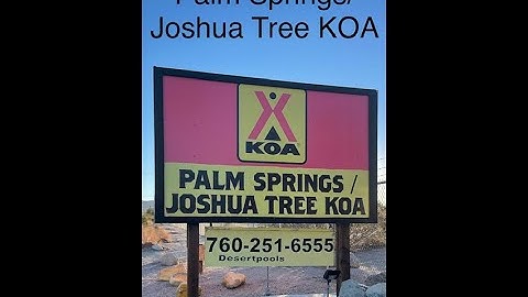 Palm Springs/Joshua Tree KOA