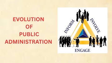 Evolution of Public Administration | 5 STAGES and historical evolution
