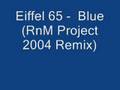 Eiffel 65 - Blue (RnM Project 2004 Remix) DANCE ANNI 90