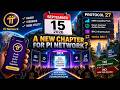 PI NETWORK SEPTEMBER 15: A NEW CHAPTER IS ABOUT TO BEGIN? 🚨 Protocol 27 &amp; DEX Explained!