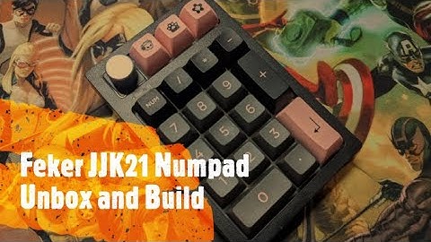 Feker JJK21 Numpad Unbox and Build 2023
