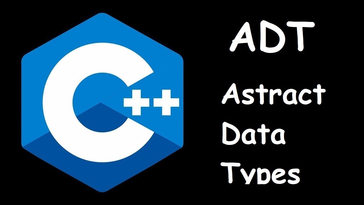 13 - ADT Abstract Data Types - C++ - Tipos de Datos Abstractos ADT ...