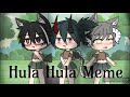 Hula Hula Meme || Gacha Life [Skit] ||