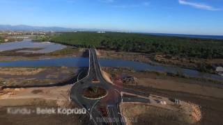 Kundu Belek Yolu, Antalya - Full HD Havadan Çekimlerle Kumköy Ormanı ve Kundu Belek Köprüsü