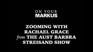 Zooming in The Jungle Room with Rachael Grace from The Australian Barbra Streisand Show