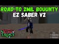 Obtaining saber v2 soon at 2mil bounty   live update 5 king legacy