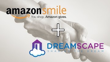Connect your Amazon Smile account w/ Dreamscape Foundation