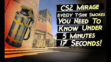 CS2 Mirage - EVERY T-Side Smokes You Need To Know Under 5 Minutes 17 Seconds!
