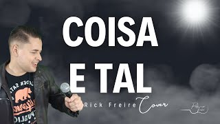 Coisa e Tal - Lucas Lucco - Cover Rick Freire