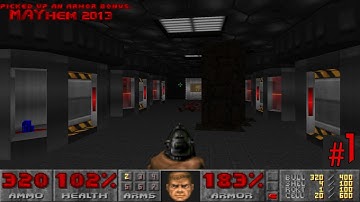 Doom with MAYhem 2013.Map 01