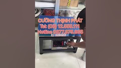 Hướng dẫn hiệu chuẩn cân ghế ngồi TPSDH 500kg - CÂN ĐIỆN TỬ CƯỜNG THỊNH PHÁT