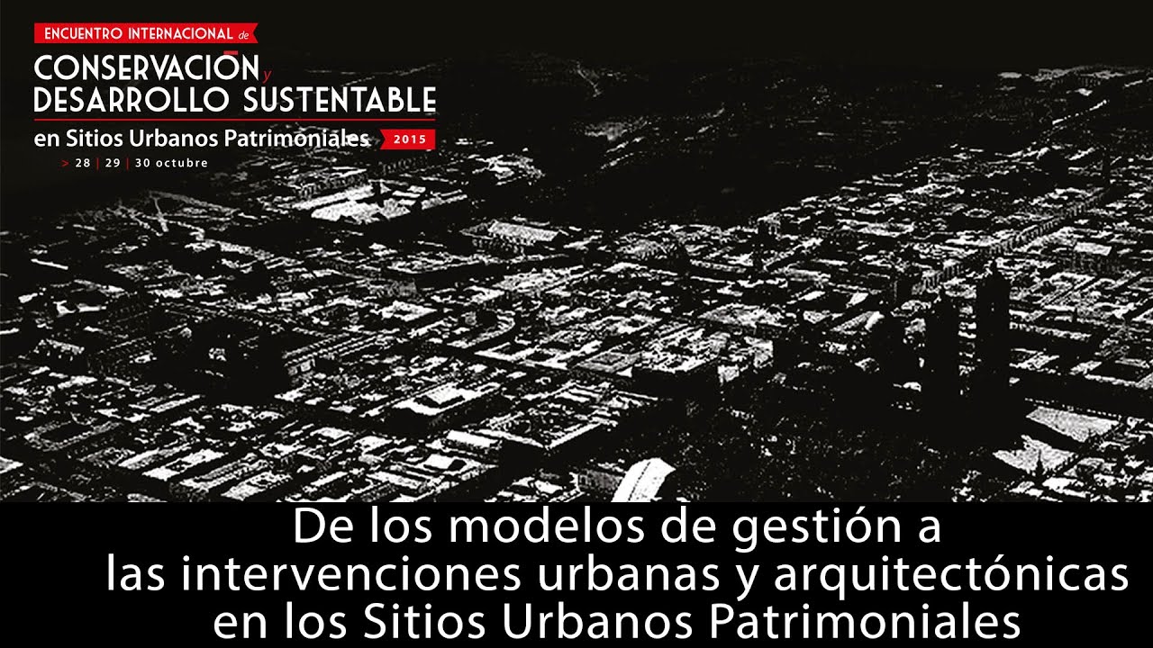 zonasinhunter De los modelos de gestión a las intervenciones urbanas y arquitectónicas en los SUP. Sesión 1