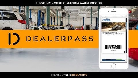 DealerPass - The Ultimate Automotive Mobile Wallet Marketing Solution