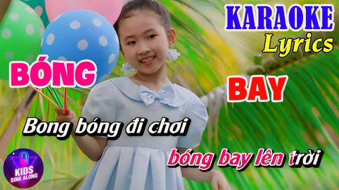 Bong Bóng Bay | Ca Nhạc Thiếu Nhi | Lyric Bài Hát Bong Bóng Bay - Youtube