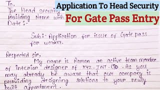 Application For Gate Pass Entry In English | Letter For Gate Pass Entry Request Letter For Gate Pass