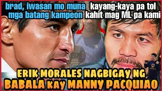ERIK MORALES - PACMAN DELIKADO kay SPENCE at CRAWFORD | PACQUIAO, WBN AWARDEE na ML AMBASSADOR PA!