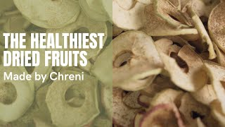 The Healthiest Dried Fruits | Chreni Dried Fruits