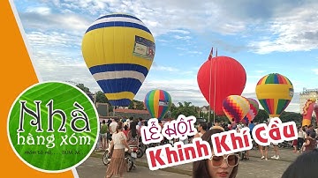 Lễ hội Khinh Khí Cầu, lần đầu tổ chức tại Thanh Hóa | Nhà Hàng Xóm