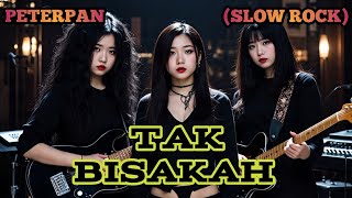 TAK BISAKAH - PETERPAN (SLOW ROCK) COVER BY NABILAH STUDIO 