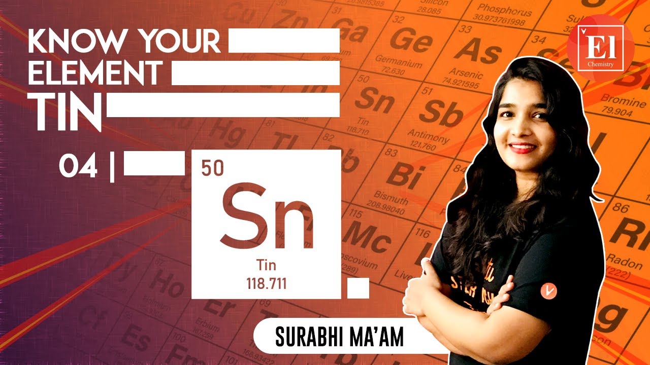 Know you Element 4 Tin Periodic Table Facts About Tin