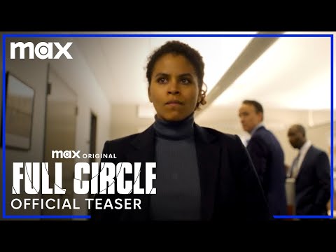 Full Circle | Official Teaser | Max