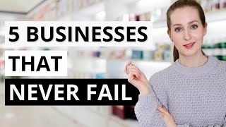 5 Businesses with CrazyLow Failure Rates