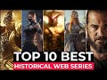 Top 10 Best Historical Web Series On Netflix, Amazon Prime, HBO MAX | Best Historical Dramas 2022