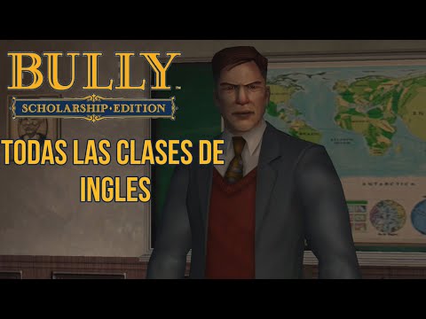 Todas las clases de Inglés (Bully: Scholarship Edition)