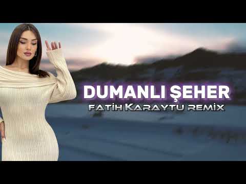 Peyman Keyvani - Dumanli Şeher (Fatih Karaytu Remix) Yeni 2024 / TikTok Remix