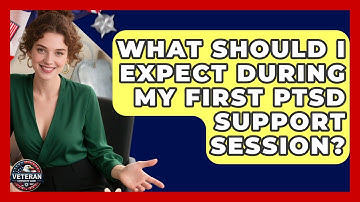 What Should I Expect During My First PTSD Support Session? - Veteran Community Guide