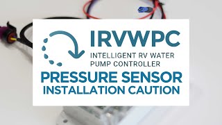 Caution: Pressure Sensor Installation Tips