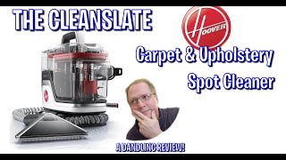 The Hoover CLEANSLATE Carpet & Upholstery Spot Cleaner FH14050 by DANDLINC 287 views 4 months ago 7 minutes, 22 seconds