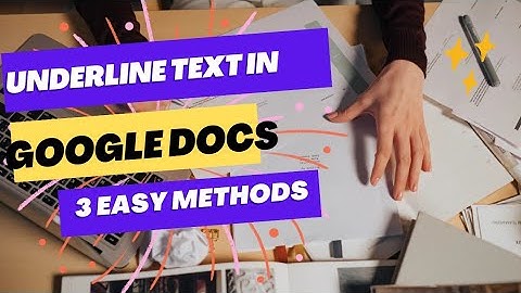 How To Underline Text In Google Docs  | 3 easy methods | Mathematics planet