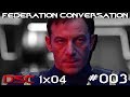 The federation conversation 003  dsc 1x04 the butchers something something lamb