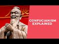 Confucianism Explained