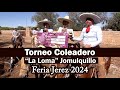 Torneo Coleadero Jomulquillo en Charros de la Loma - Feria Jerez 2024 - 3 de abril