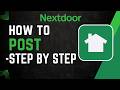 How To Post on Nextdoor Step by Step !