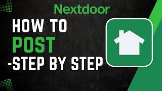 How To Post on Nextdoor Step by Step