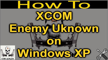 How to Play XCOM Enemy Unknown on Windows XP
