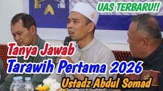 UAS TERBARU 2026‼️ SEBELUM TARAWEH PERTAMA - USTADZ ABDUL SOMAD 