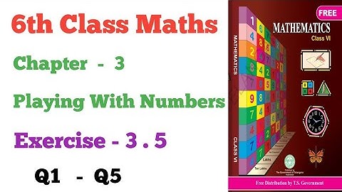 6th class maths | Chapter 3 | playing with numbers | exercise 3.5 | Improve your maths ||