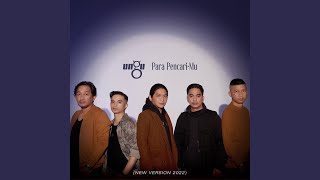 Para Pencari-Mu (New Version 2022) chords