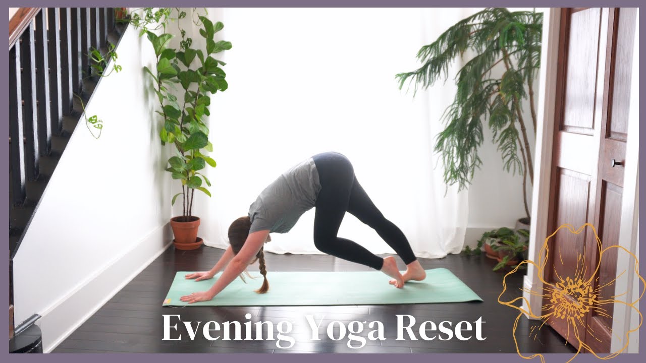 Post Work Evening Yoga Reset - 15 Minute Yoga Flow - Boost Mood, Move ...