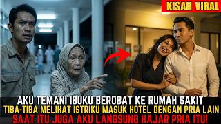 Download Lagu IBUKU MEMERGOKI ISTRIKU MASUK HOTEL MESRA DENGAN PRIA LAIN SAAT AKU MENGANTARNYA KE RUMAH SAKIT! MP3