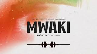 Zerb feat. Sofiya Nzau - Mwaki (Tiësto's VIP Mix) Resimi