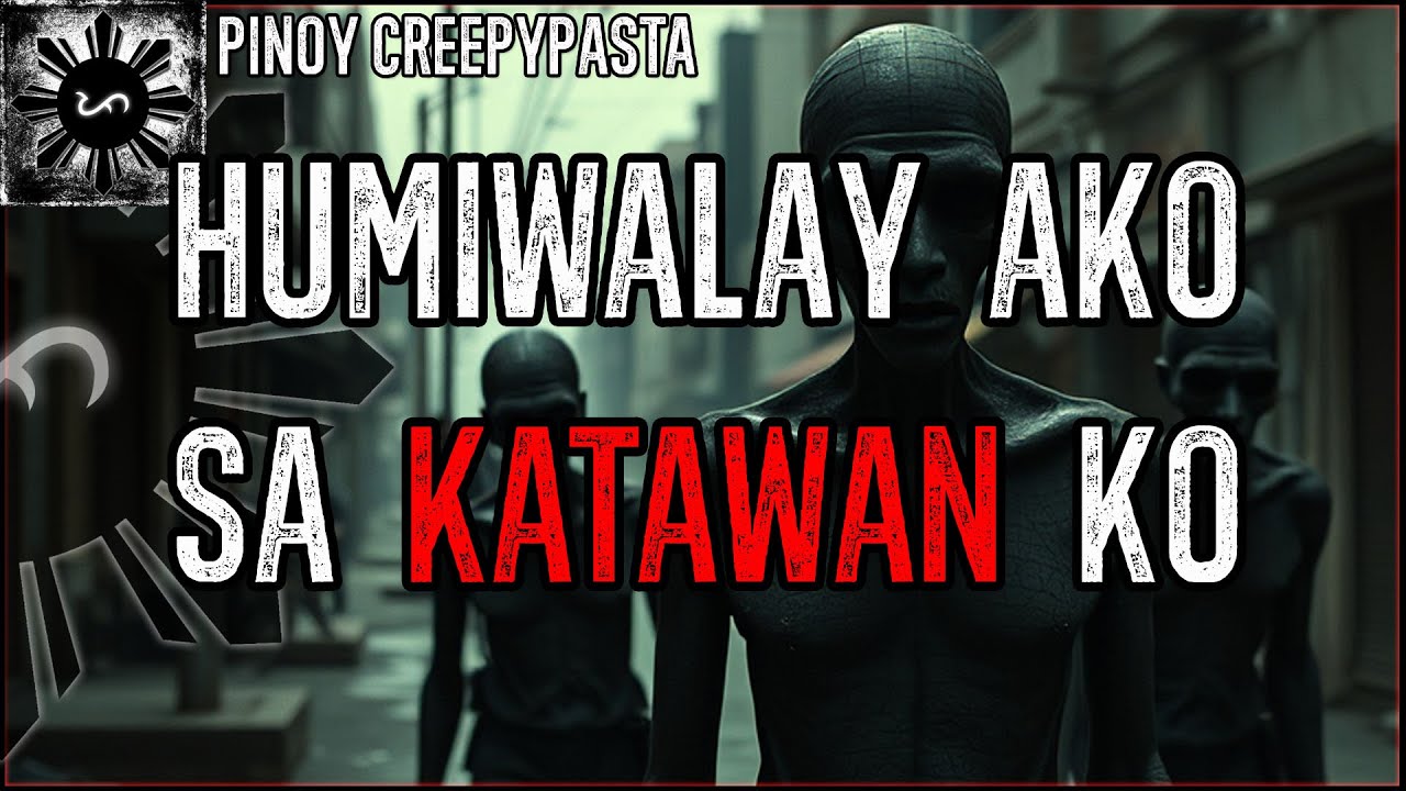 HUMIWALAY AKO SA KATAWAN KO | Tagalog Horror Stories | Pinoy Creepypasta