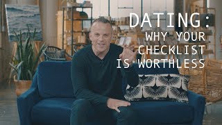 DATING: Why Your Checklist Is Worthless - Ben Stuart