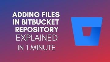 How To Add Files In Bitbucket Repository? (2024)